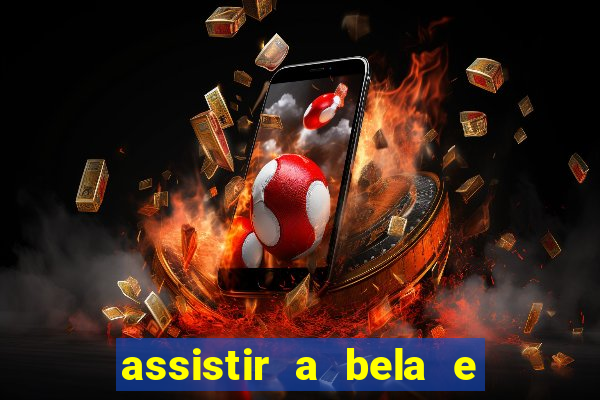 assistir a bela e a fera (1991 online dublado)